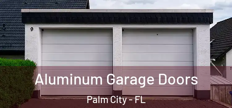  Aluminum Garage Doors Palm City - FL