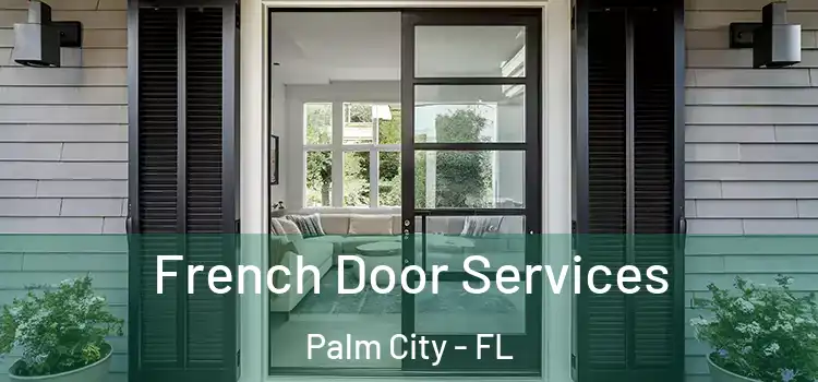  French Door Services Palm City - FL