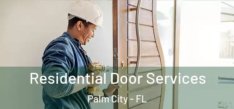 Residential Door Services Palm City - FL