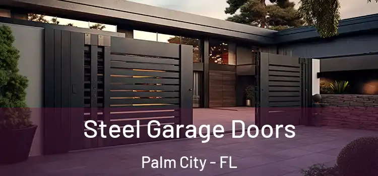 Steel Garage Doors Palm City - FL