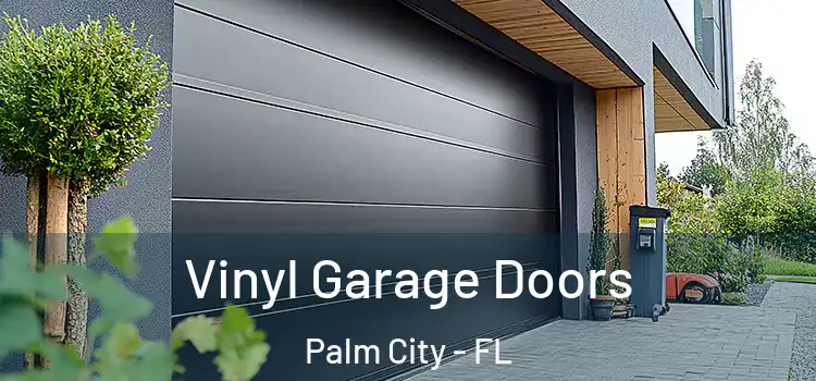  Vinyl Garage Doors Palm City - FL
